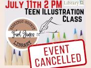 Image of Teen Illustration Class announcement with Event Cancelled notice. 